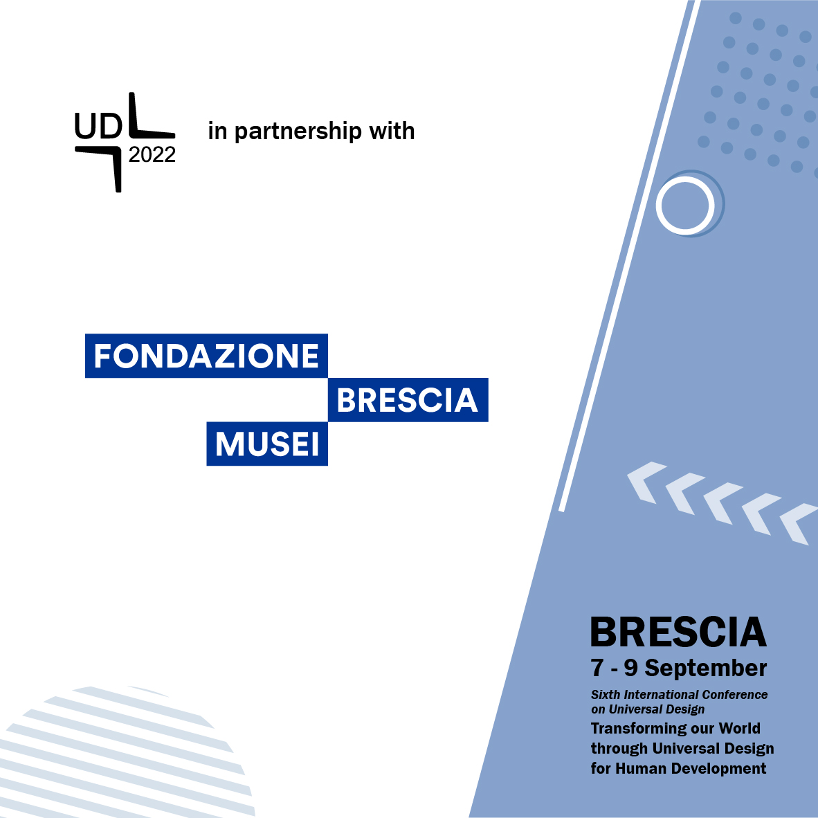 UD_2022's tweet photo. UD2022 is possible with the patronage of Comune di Brescia and CNUDD; in partnership with Fondazione Brescia Musei, and is supported by Brescia Mobilità, Fondazione della Comunità Bresciana, BPER Banca, and Metal Work Pneumatic.
#brescia #ud2022 #universaldesign #unibs #sdgoals https://t.co/KpnP1biEUF