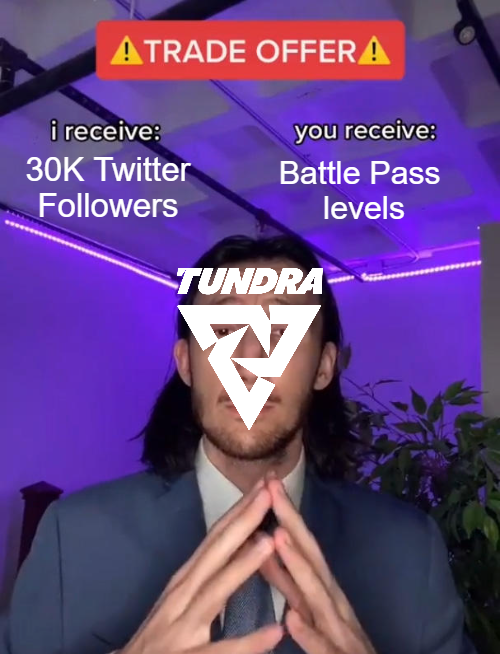 TundraEsports's tweet photo. You boost us to 30K followers and we give you some Battle Pass levels 

Deal? 😏 https://t.co/cRdOxstCyH
