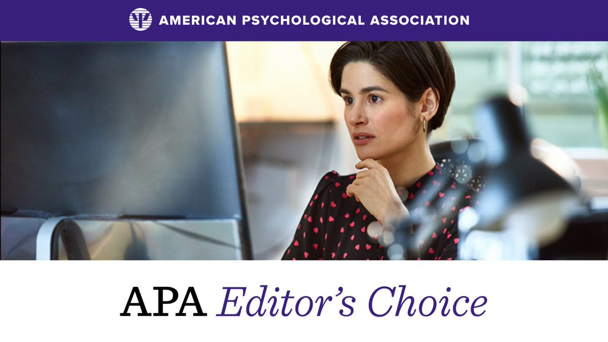 Do you want the most exciting new findings in psychological science delivered to your inbox every two weeks? Subscribe now to our Editor's Choice newsletter: on.apa.org/EditorsChoice