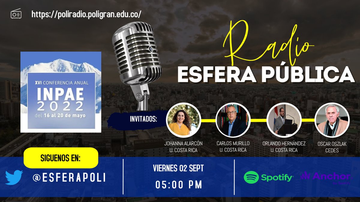 EsferaPoli's tweet photo. Hablamos con Johanna Alarcón @Joha_AR, Orlando Hernández, Carlos Murillo de la @EAPUCR @UniversidadCR y el Dr. Oscar Oszlak @oscaroszlak #AdministraciónPública @redinpae @Poligran @emisorapoli @TocaAlejandro @PoliteiaLAT @Spotify @anchor https://t.co/QnPzJL3yqH https://t.co/ixCSL7Vwoy