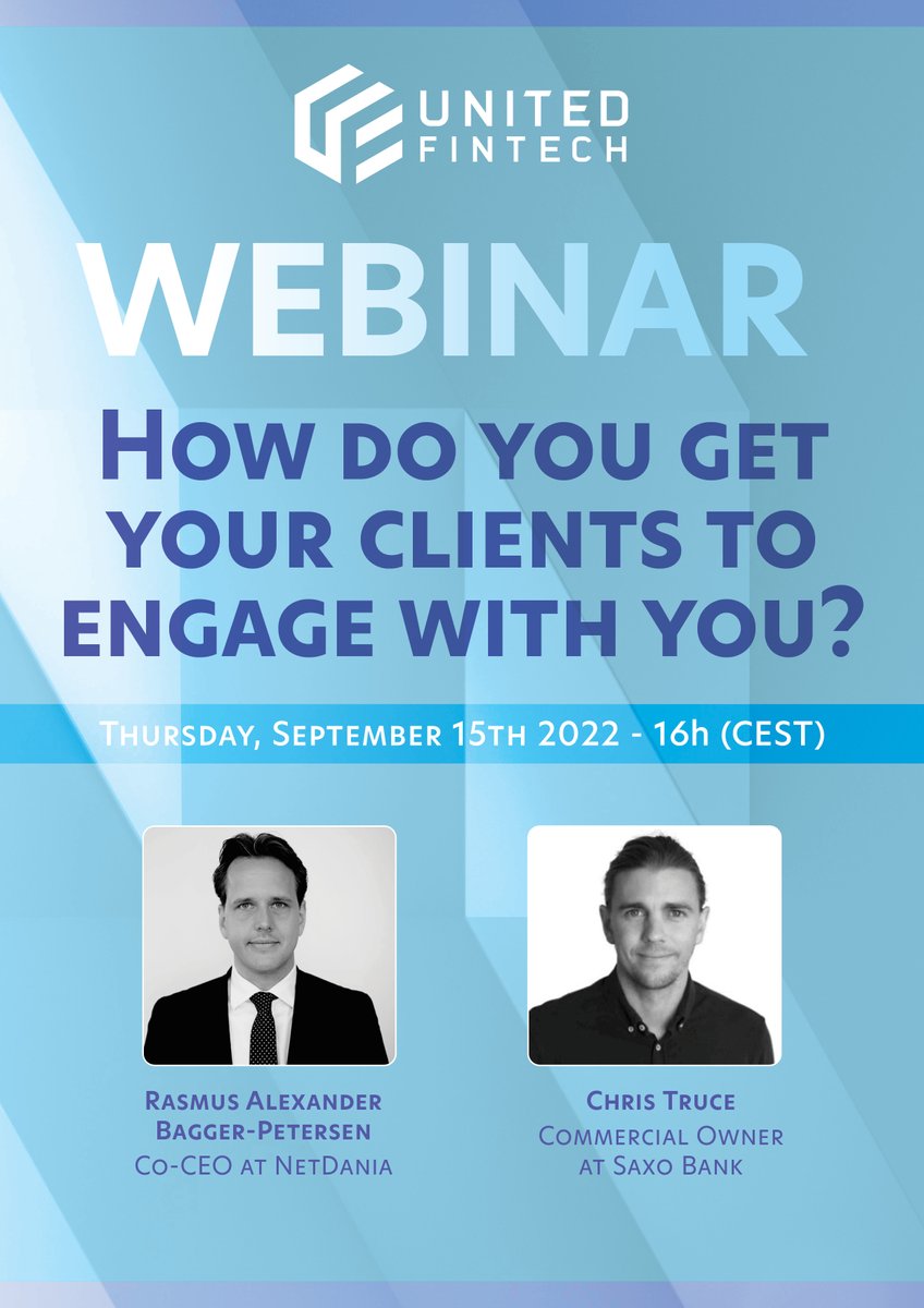 FintechUnited's tweet photo. Join us in this live webinar with Co-CEO of NetDania, Rasmus Alexander Bagger-Petersen, and Commercial Owner at Saxo Bank, Chris Truce.
Register on the link below 👇
https://t.co/mZBold8ixe

#webinar #clientengagement #fintech https://t.co/FYM8cAbVsP