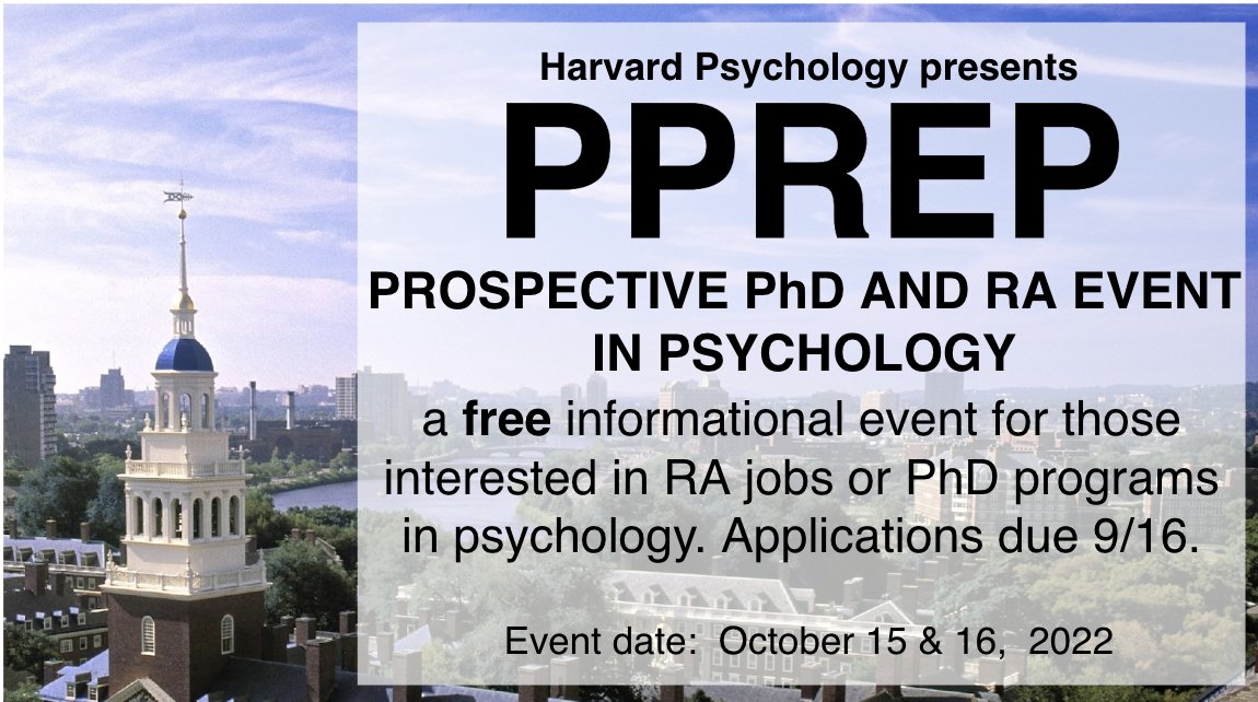 I'm thrilled to announce Harvard's *third* annual Prospective PhD and RA Event in Psychology (PPREP)! A two-day informational and mentoring event. See details:
psychology.fas.harvard.edu/pprep

application: bit.ly/3Q8QEz5

Please share!!