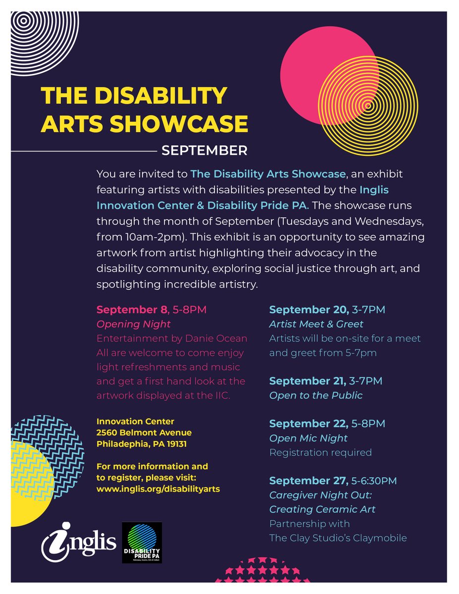 You are invited to The Disability Arts Showcase, an exhibit featuring artists with disabilities presented by the Inglis Innovation Center & Disability Pride PA. The showcase runs through the month of September. Join us on the Opening Night next Thursday, September 8th.