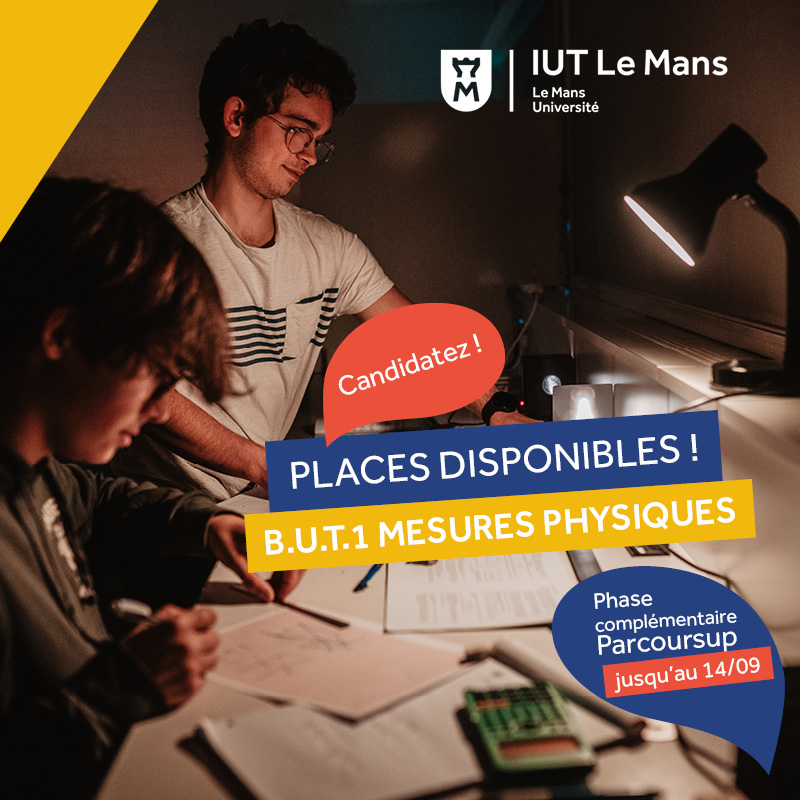 IUTLeMans's tweet photo. Vous souhaitez vous réorienter ?
‼️ Il est encore temps de candidatez en #BUT #MesuresPhysiques ‼️
Vous avez la possibilité de formuler des vœux en phase complémentaire sur #Parcoursup jusqu'au 14 septembre et choisir le BUT Mesures Physiques, car il reste des places disponibles https://t.co/iniA3BmHRD