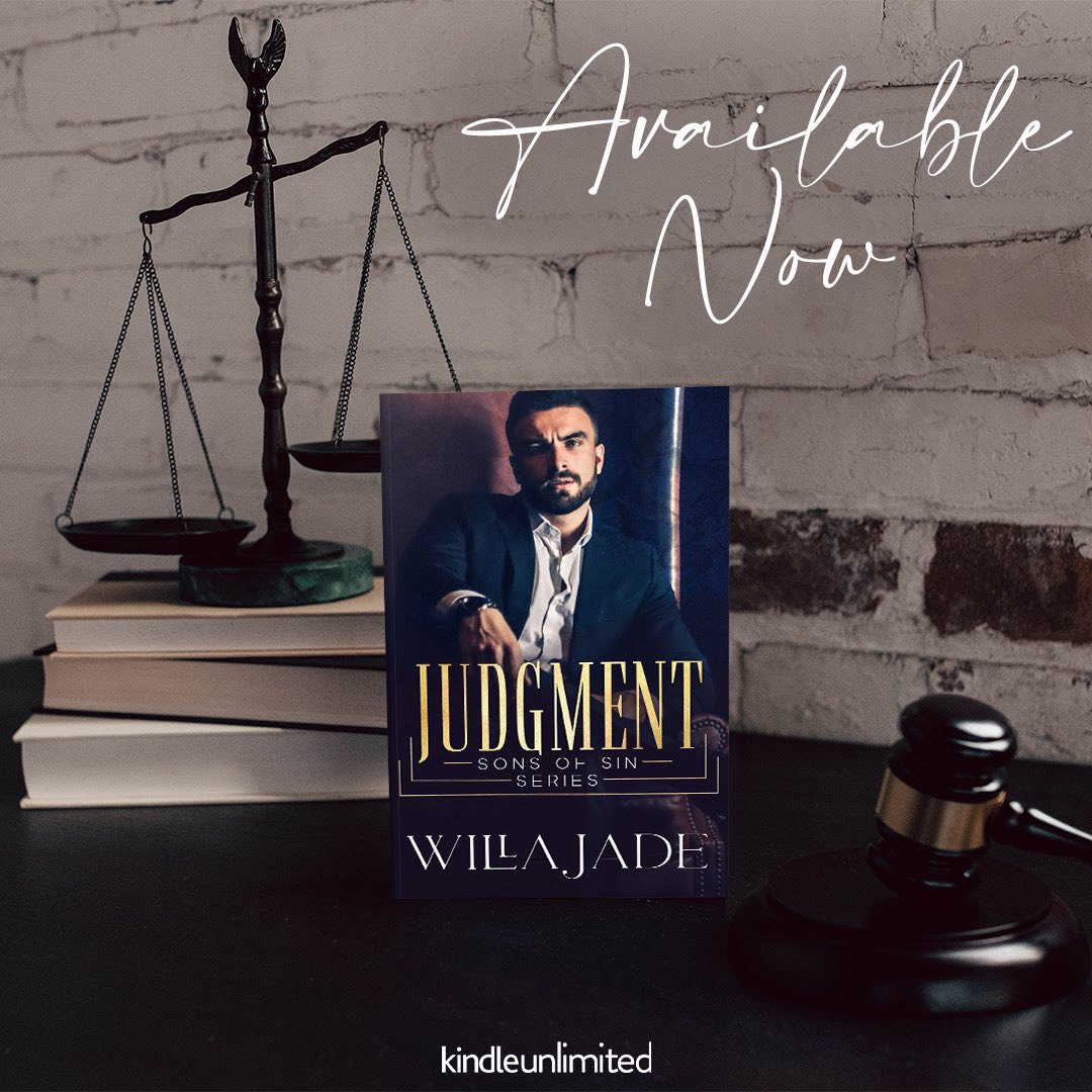 Judgment by @willajadeauthor is now LIVE!  Download today or read for FREE with Kindle Unlimited! mybook.to/Judgment  #NewRelease #Bookish #SonsofSin #DarkRomance #ContemporaryRomance #BillionaireRomance #AntiHero #MafiaRomance #VirginHeroine #AgeGap #AlphaHero