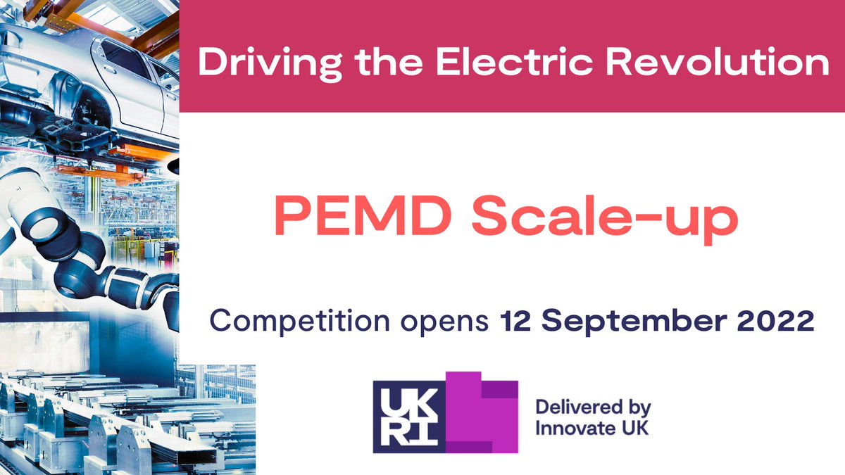 🚨 Coming soon from #DrivingTheElectricRevolution challenge: PEMD Scale-up competition opens 12 September 22. 

Apply for a share of up to £5m to scale up manufacturing capability in #PEMD. 

Find out more 👉 ow.ly/aJNf103XzX3 

@UKRI_News @innovateuk