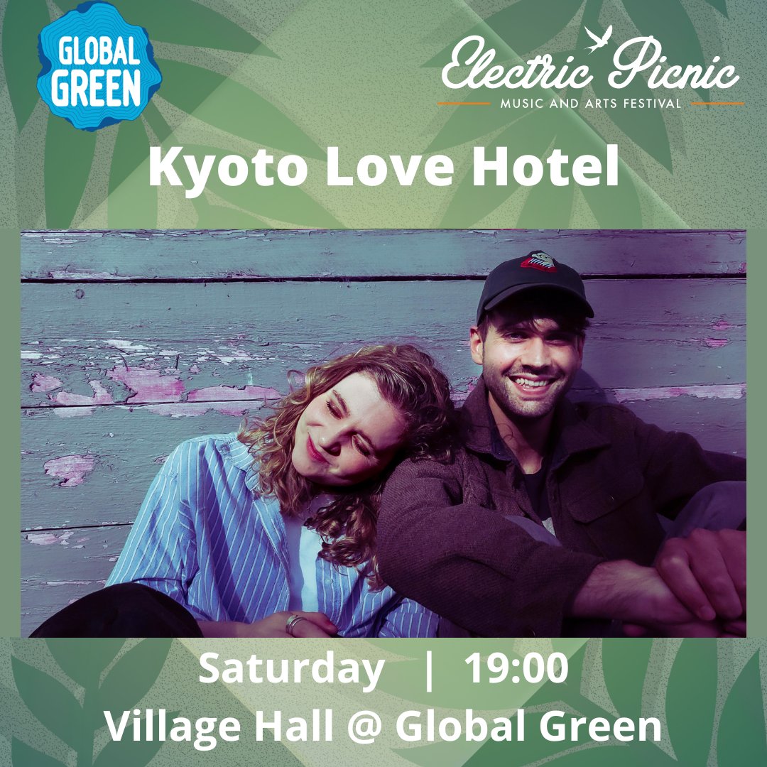 Kyoto Love Hotel are an alt-pop duo from Tipperary made up of Joe Geaney and Laura Sheary. They created the project with the intention of fusing atmospheric, electronic soundscapes with lyrics that explore both real and imaginary worlds. #globalgreen2022 #EP22 #electricpicnic