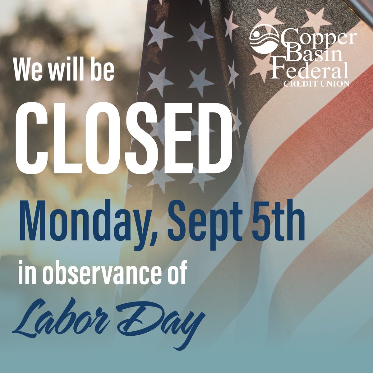 cbfcreditunion's tweet photo. We will be closed Monday, Sept 5th in observance of Labor Day. 🇺🇸
Online &amp; mobile banking is available 24/7 for all your banking needs! 📲 #laborday https://t.co/X3GnIcaF0X