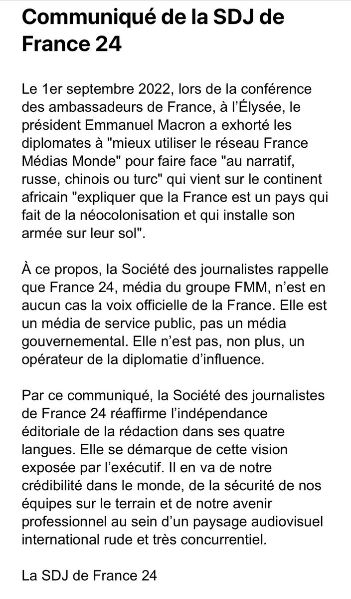 « France 24, média du groupe FMM, n’est en aucun cas la voix officielle de la France. Elle est un média de service public, pas un média gouvernemental. Elle n’est pas, non plus, un opérateur de la diplomatie d’influence. »