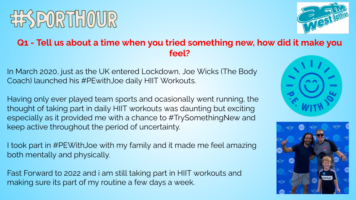 ActiveWL's tweet image. A1 - @sportscotland #SportHour 

@thebodycoach #PEWithJoe 
@ActiveS_Wburn

#TrySomethingNew 👀⬇️