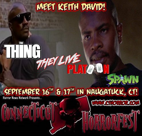 CTHorrorFest (@cthorrorfest) on Twitter photo Don’t forget to stop by #CTHorrorFest this month to meet the legend - <a href="/ImKeithDavid/">Keith David</a>! CTHorror.com #CTHorrorFest #Convention #Connecticut #Horror #TheThing #TheyLive #Platoon #Spawn #MutantFam Don’t forget to stop by #CTHorrorFest this month to meet the legend - <a href="/ImKeithDavid/">Keith David</a>! CTHorror.com #CTHorrorFest #Convention #Connecticut #Horror #TheThing #TheyLive #Platoon #Spawn #MutantFam