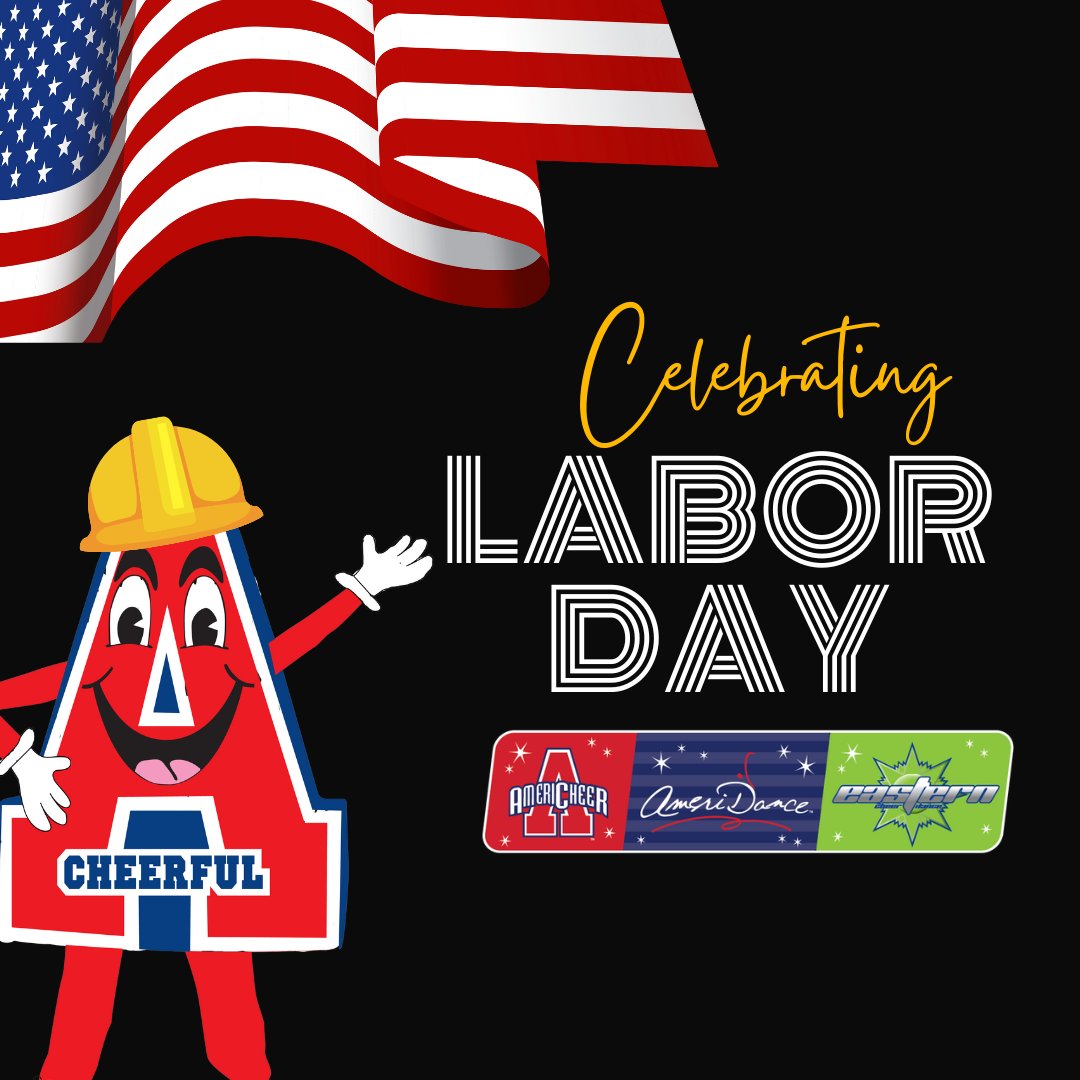 EasternChrDnc's tweet photo. Have a great Labor Day weekend, from your friends at the AmeriCheer Family of Brands! https://t.co/CvGaI1uv5d