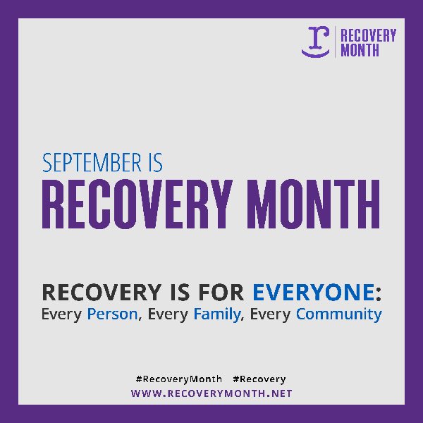 September is Recovery Month, which increases awareness &amp; understanding of mental health and substance use disorders and encourages individuals in need of treatment &amp; recovery services to seek help. #Recovery is for every person, family, and community. #RecoveryMonth #ProjectPeer