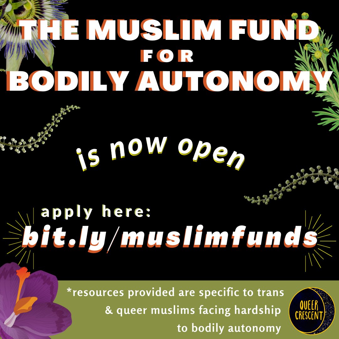 queercrescent's tweet photo. A 🧵 in support of #muslims4BodilyAutonomy The Muslim Fund for Bodily Autonomy (#TMF4BA) was conjured up to meet this political moment of intesecting assaults on trans communities and eroding abortion access. https://t.co/OjjYPw4ylc