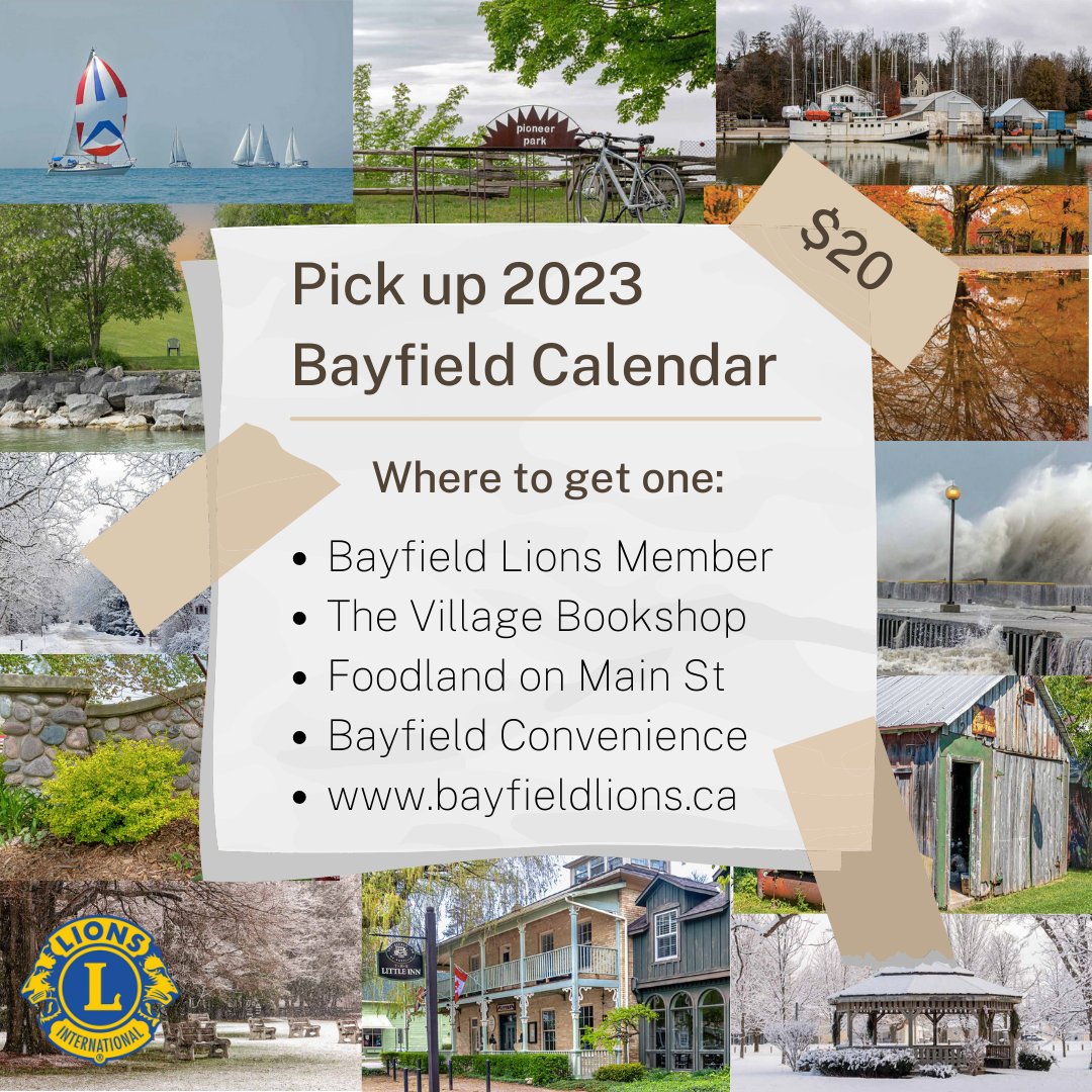 Happy Long Weekend!
If you are in town this weekend, make sure to pick up a 2023 Bayfield Calendar!$20 each! They can be purchased:
📆 Online at bayfieldlions.ca
📆 Bayfield Lions Club member
📆 The Village Bookshop
📆 Foodland on Main St.
📆 Bayfield Convenience