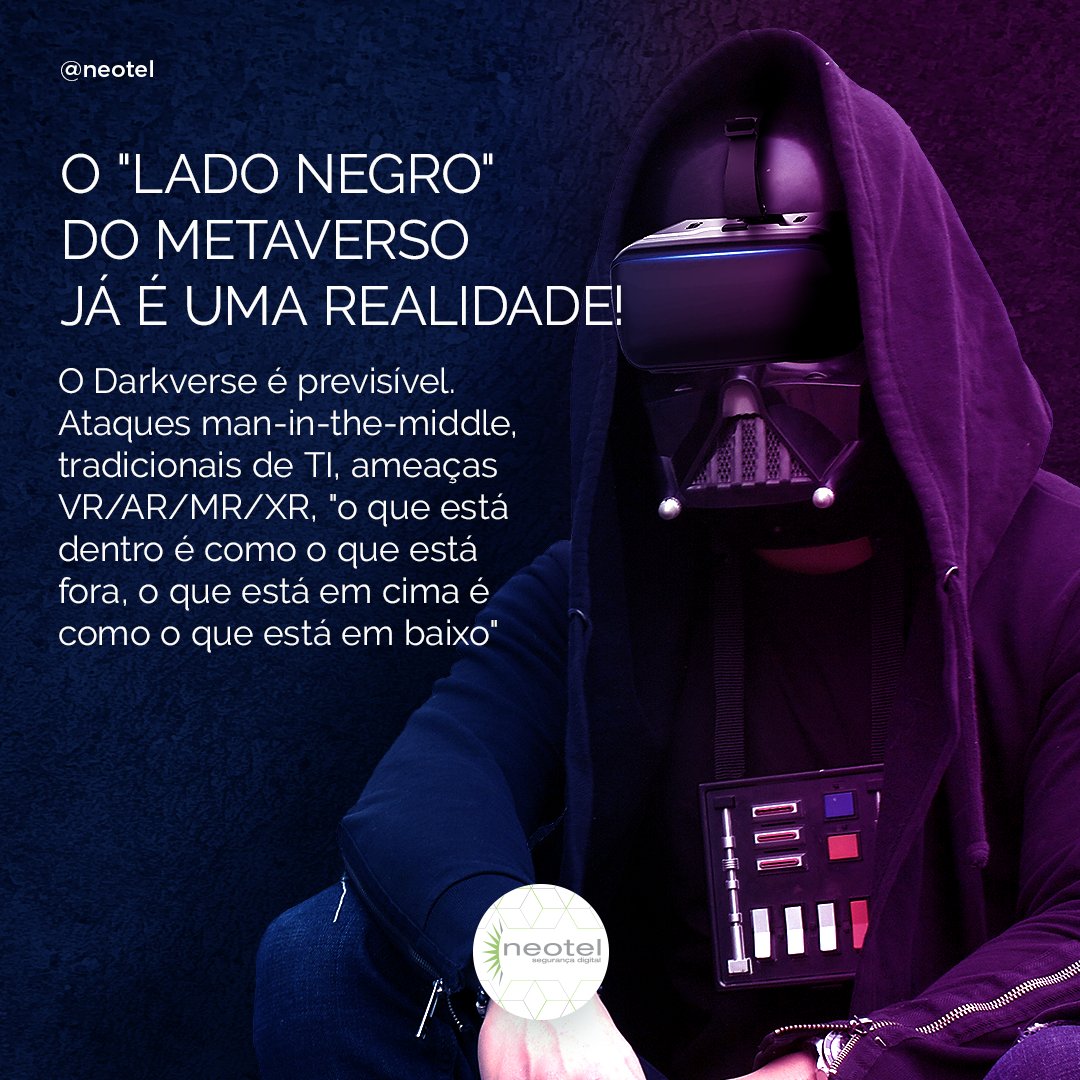 AdminNeotel's tweet photo. Metaverso já tem o darkverso como sua versão do mal
Saiba mais: https://t.co/65OUW11b14
#neotel #ciberseguranca #segurancadigital #gocryptwithneotel #gosafecloudwithneotel #cybersecurity https://t.co/KyJ2TakUOC