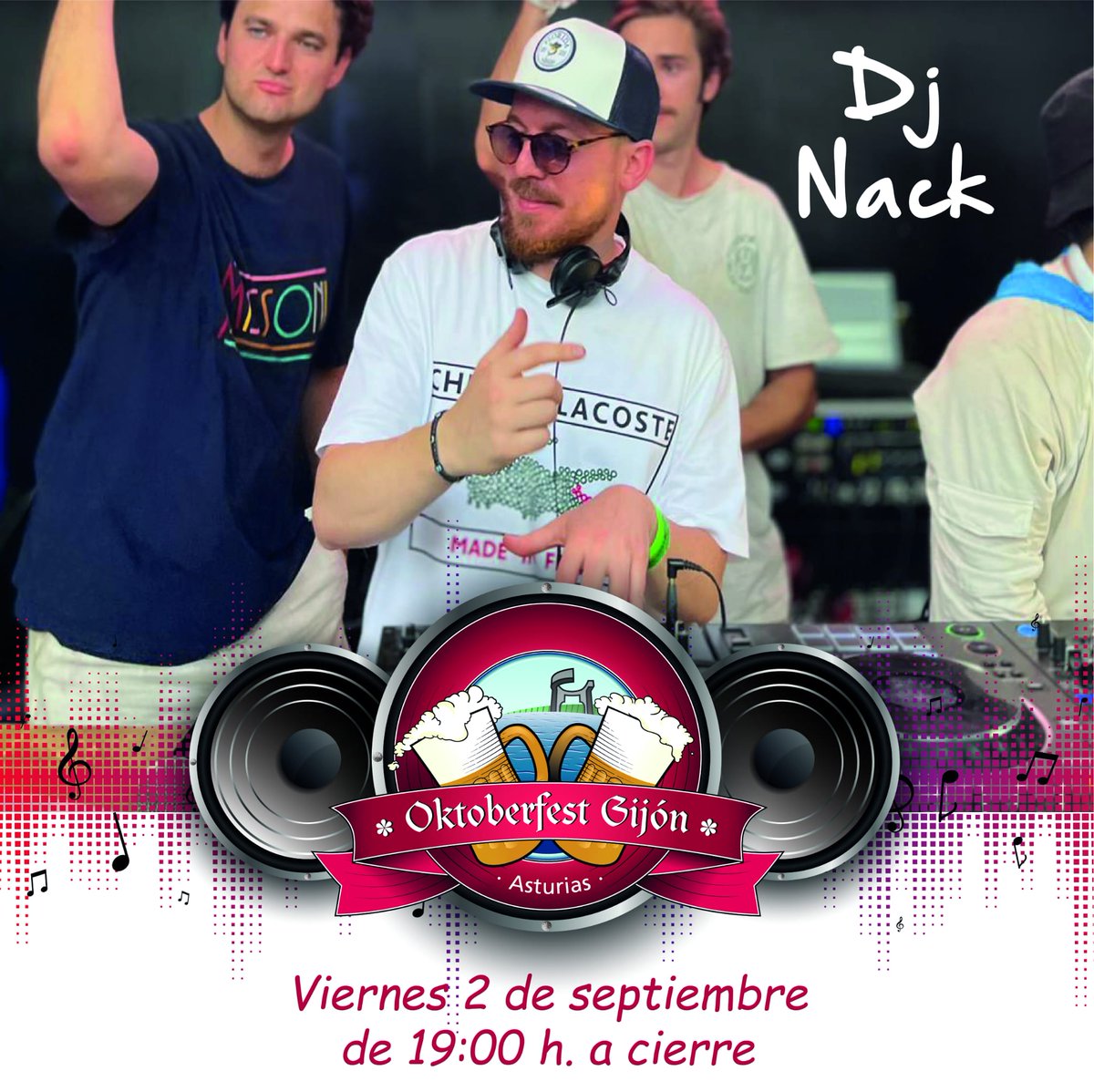 Y hoy viernes en @oktoberfestgijon pincha @djnack_

🍻 Os esperamos a todos de 19:00 a 2:00 🍻

#OktoberFestGijón #Gijón #música #buenambiente #gastronomíaalemana #cerveza #planesenGijón #planesenAsturias #FiestaFindeVerano #lagranfiestafindeverano