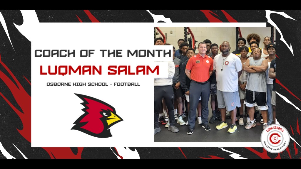 CCSD_AD's tweet photo. Congratulations to the @CobbSchools male Coach of the Month for August! Luqman Salam of @osbcardinals  has led @osborne_fb to a 2-0 record for the first time since 2001! Thanks to @Braves and @GoodGameATL for sponsoring this recognition. @cobb_sports https://t.co/lSHZLTjcFZ