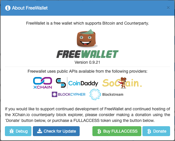 Happy to announce the release of version 0.9.21 of FreeWallet Desktop wallet for Windows, Macintosh, and Linux. This update includes support for CIP24 oracled dispensers, CIP03 token supply reset, and much more!

#Bitcoin #Counterparty $XCP #Freewallet 

freewallet.io