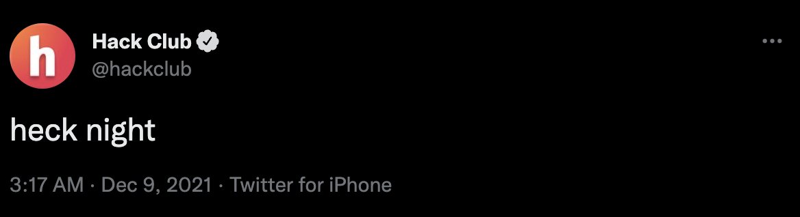 hackclub's tweet photo. we did it first kinda https://t.co/ZO1xtcsyg1