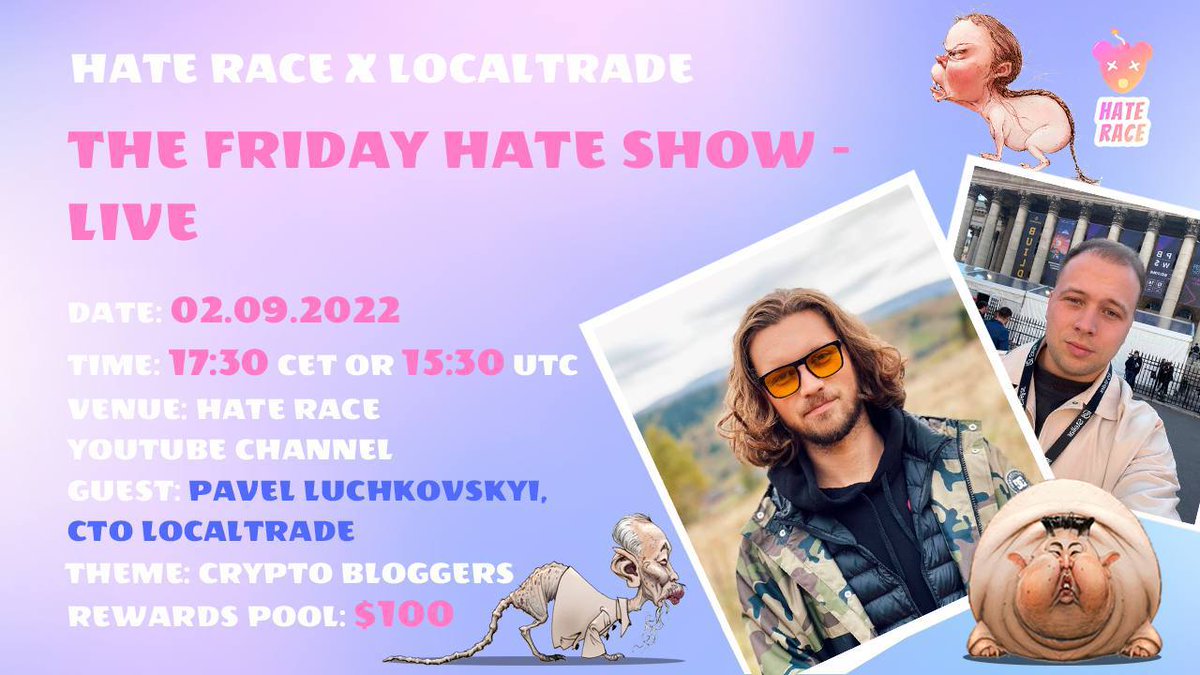 race_hate's tweet photo. The long awaited Friday Hate Show: Episode 4. A New Hate is starting in an hour🤯
Today with a special guest - Pavel Luchkovskyi, CTO @LocaltradeC, we will talk about #scamcryptoinvestors, including @MMCrypto, which won our #MyHate voting last week https://t.co/Mlw8fAC1K4