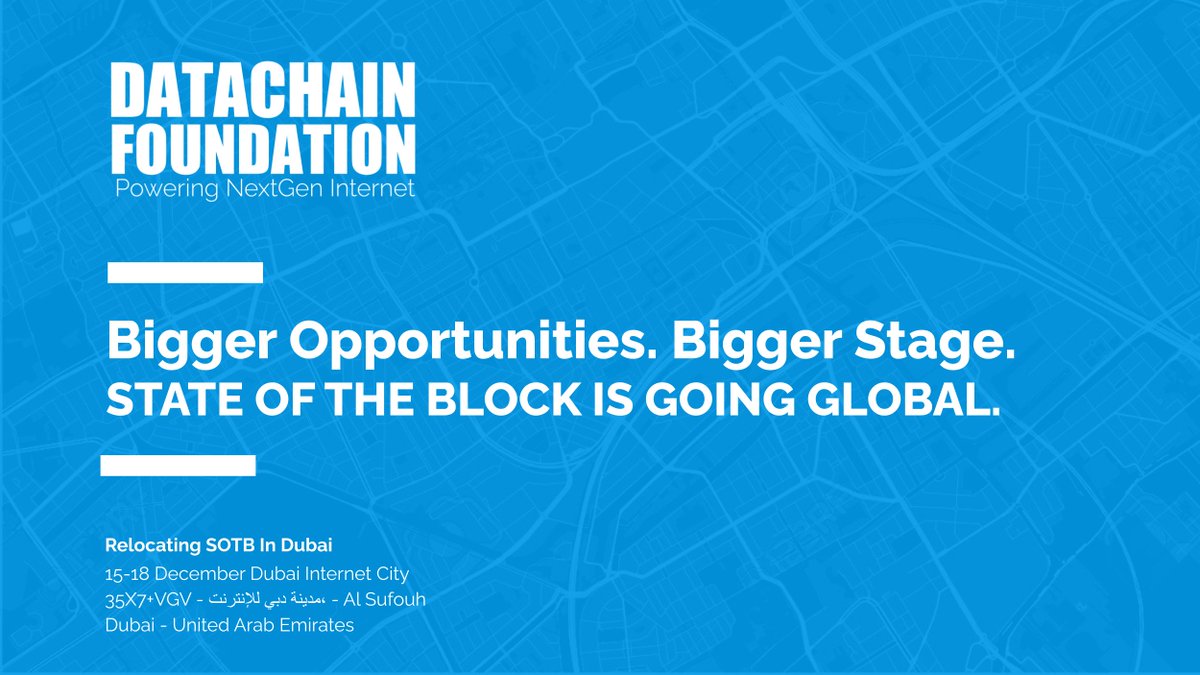 DATACHAINDC's tweet photo. Bigger Opportunities.
Bigger Crowd.
Bigger Stage.

#STATEOFTHEBLOCK is going Global.

#SOTB is turning into a Distributed Global Summit with its main stage Located in #DIC #DUBAI, #UAE .

New Date: 15-18 December 2022.
Key new strategic partner to be announced by next Friday. $DC https://t.co/rcIdfq3gts