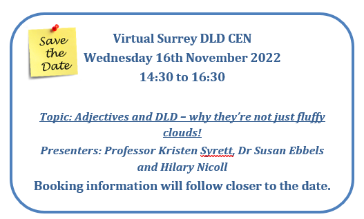SurreyDLDCEN's tweet photo. 🗓️Save the date! The next @SurreyDLDCEN will be on the 16th November!  @kristensyrett @SusanEbbels @nicoll_hilary will be presenting on adjectives. Watch this space for booking information soon! https://t.co/AFj32OIF42