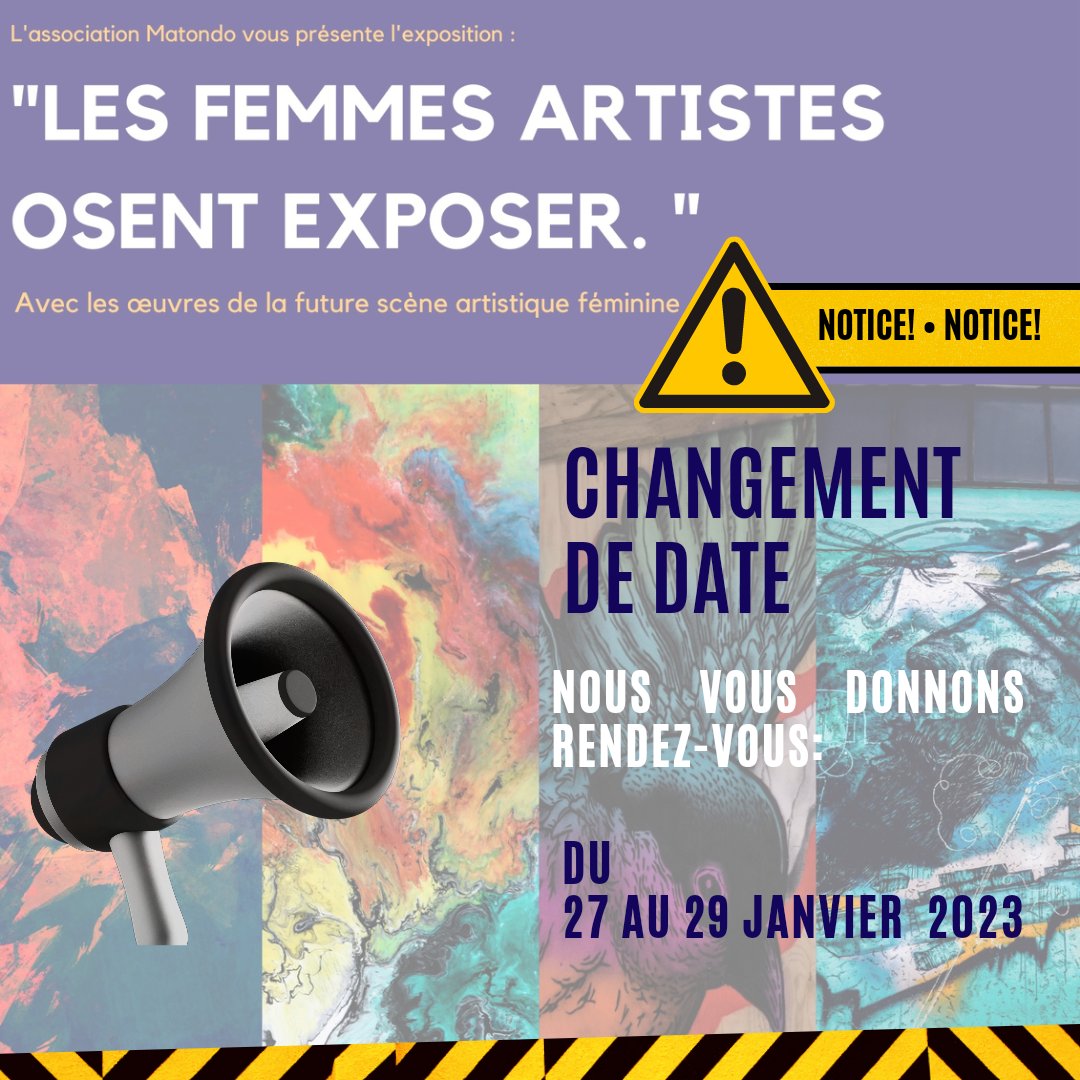 ASSOCIATIONMAT1's tweet photo. [Changement date]

#Lesfemmesartistesosentexposer
Notre exposition en partenariat  avec la mairie  de Paris aura lieu  du 27 au 29 Janvier 2023.

Le lien de notre cagnotte  crowfunding  reste ouvert:  https://t.co/eftod2cMIT
#Paris  #WomanCrushWednesday #rentreescolaire2022 https://t.co/6t7EJ5cgUZ