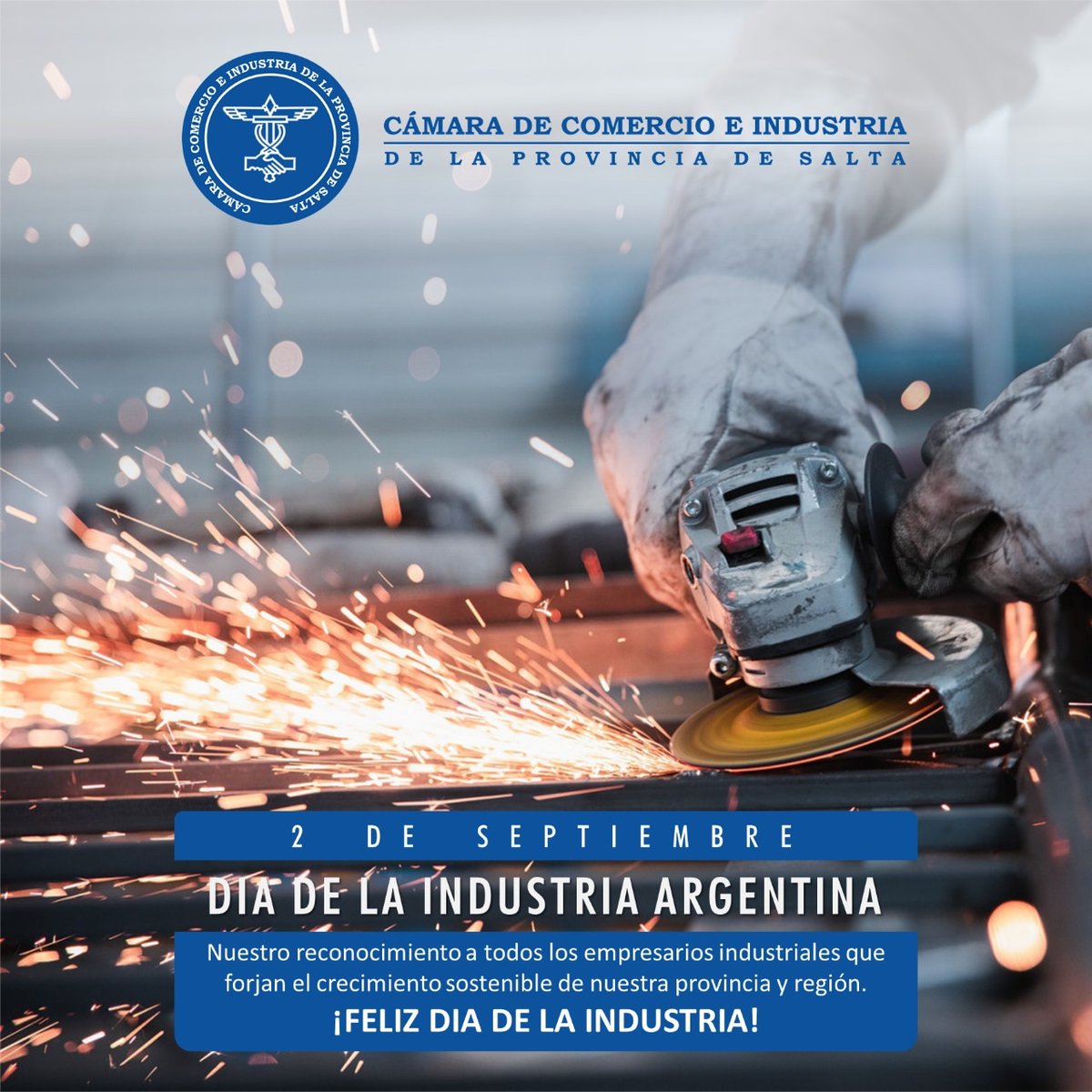 ComercioSalta's tweet photo. #DiaDeLaIndustria • Nuestro reconocimiento a todos los empresaros industriales que forjan el crecimiento sostenible de nuestra provincia y región. ¡Felíz día de la Industria Argentina!
#ComercioSalta #Salta #Comerciantes #Efemerides #Industria #IndustriaSalta https://t.co/Q8hdv9IkIu