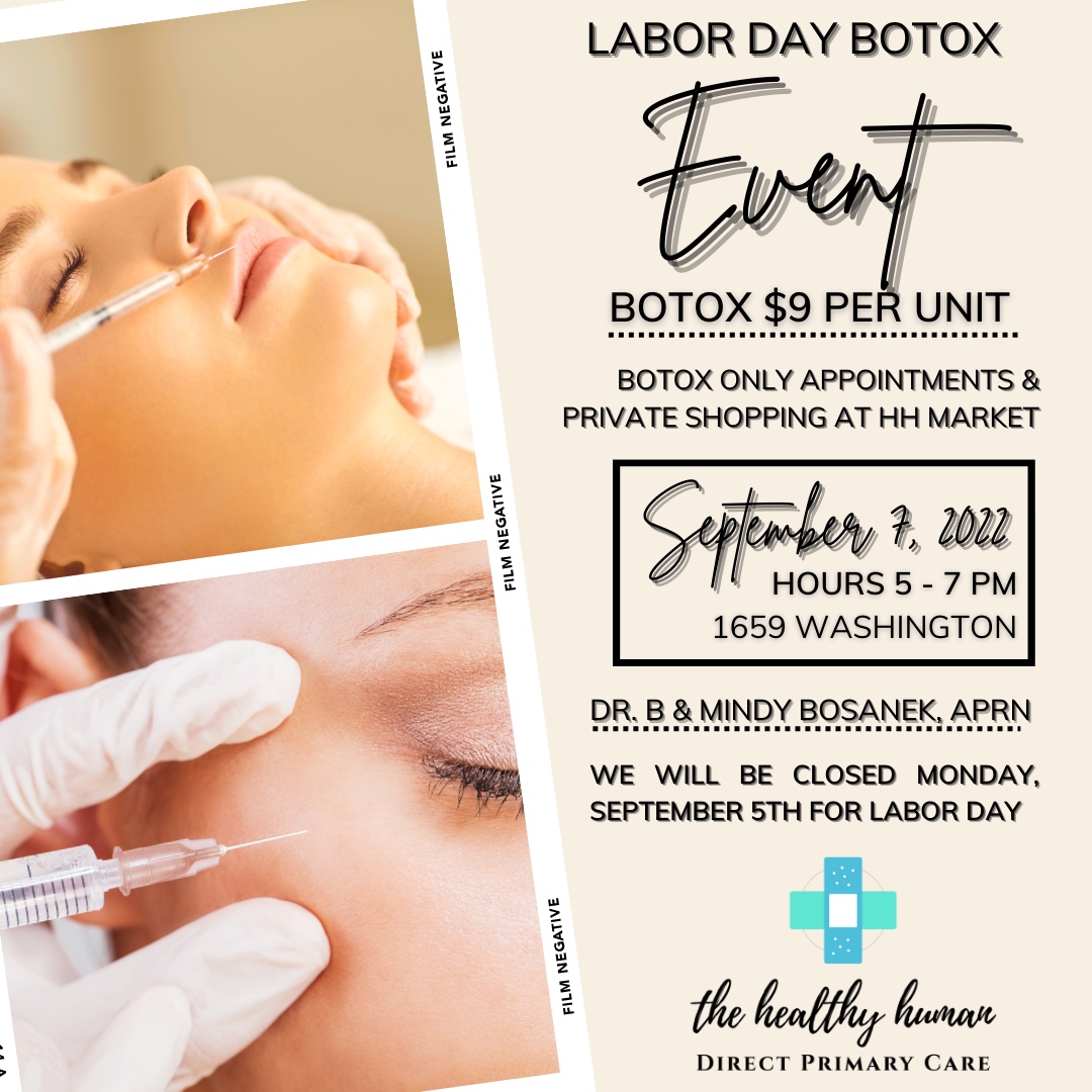 DpcHuman's tweet image. 🎉Labor Day BOTOX Event!!!💉
BOOK NOW ☎️ 402-533-2223
Botox Only Appts AND Private Shopping at HH Market (before or after appointment) $9/unit, Botox
9.7.22, Hours 5-7pm at 1659 Washington HH MED Building 

Injectors: Dr. B and Mindy Bosanek, APRN 

#botox #healthyhumanDPC #s...