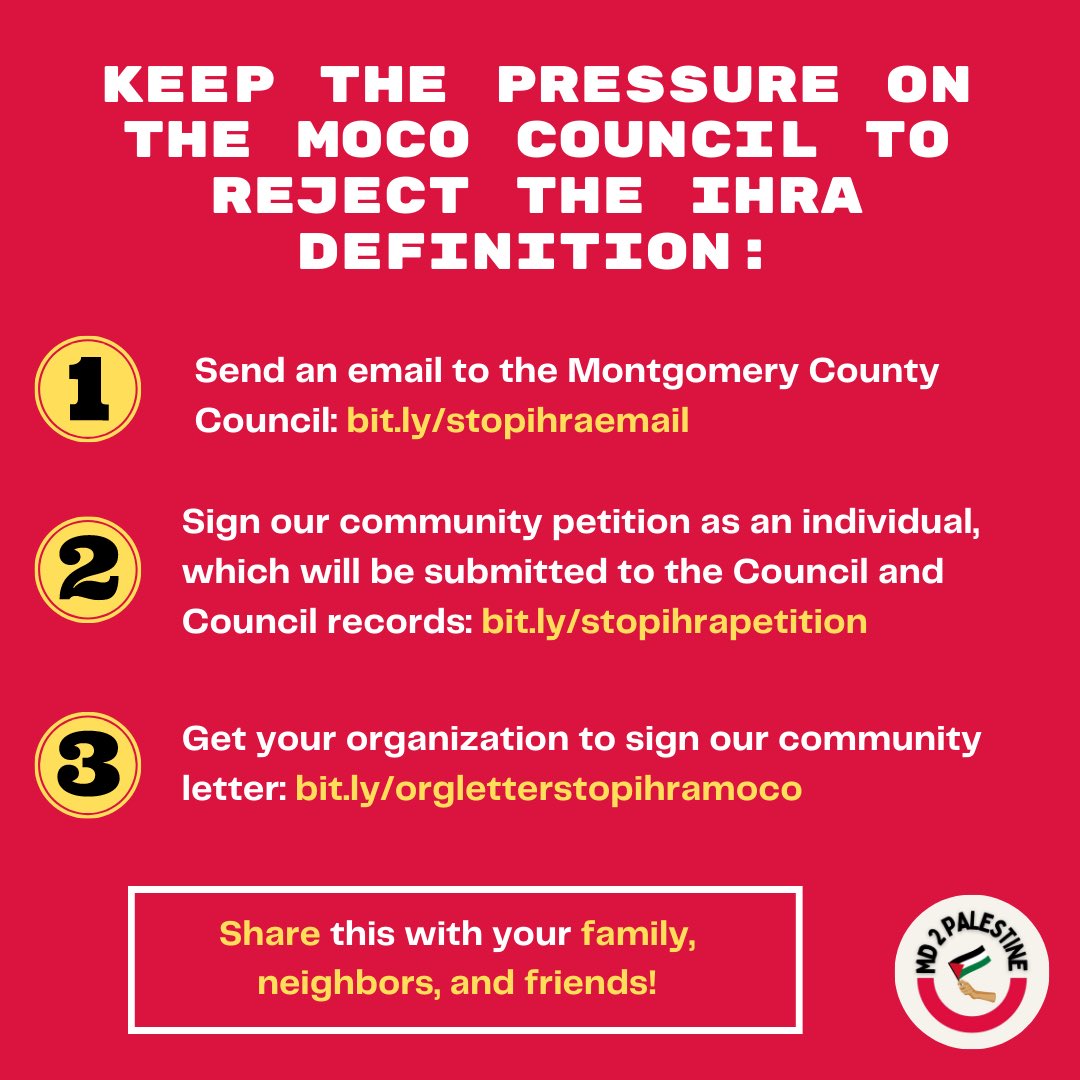 md2palestine's tweet photo. 🚨Take action to keep the pressure on the Montgomery County Council to reject the IHRA definition

1. Send an email to the County Council: https://t.co/mxjnTSRZIg 

2. Sign our community petition which will be submitted to the Council and Council records: https://t.co/HZm42Vg2rA https://t.co/E9WakBOfID