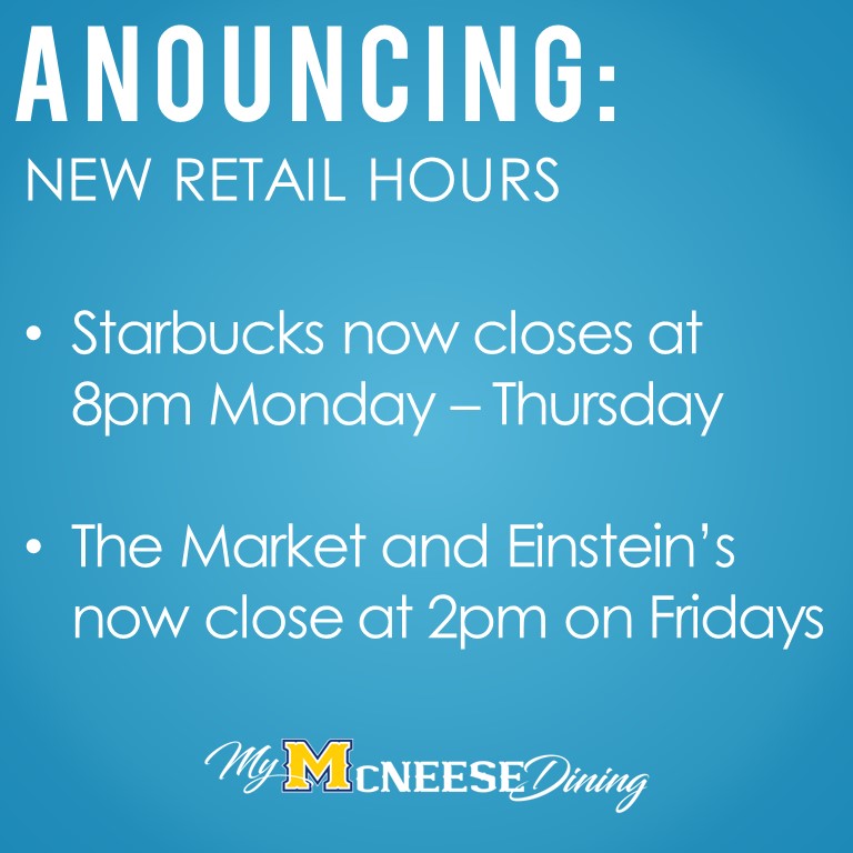 McNeese_Dining's tweet photo. NEW HOURS! The Market &amp; Einstein's in the New Ranch will now be open till 2pm on Fridays starting this week! Also, Starbucks in Frazar Library will now be closing at 8pm Mon-Thurs nights instead of 8:30pm. Coffee &amp; chill or grab weekend snacks! #ChangeIsGood #McNeeseDining https://t.co/UbVUzy7FIs