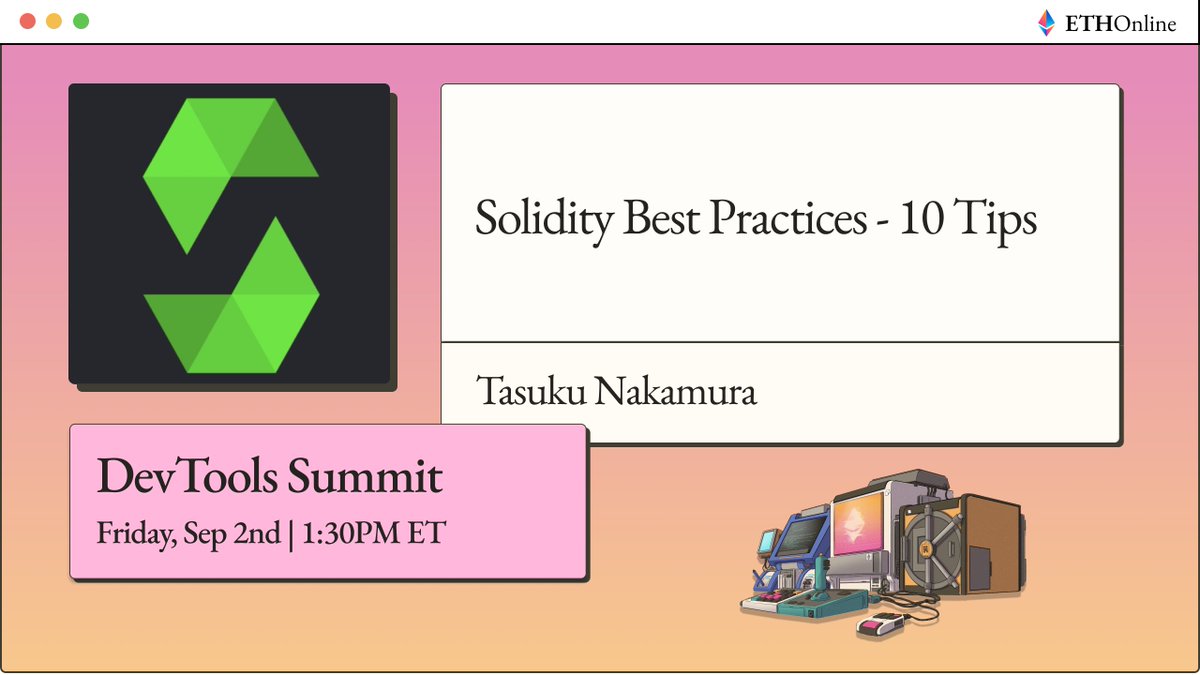 ─ 𝐄𝐓𝐇𝐎𝐍𝐋𝐈𝐍𝐄 𝐃𝐄𝐕𝐓𝐎𝐎𝐋𝐒 𝐒𝐔𝐌𝐌𝐈𝐓 🔧 ─ Solidity Best Practices - 10 Tips by @ProgrammerSmart