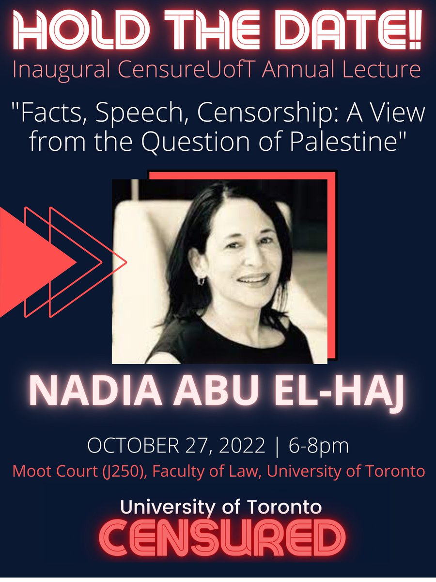censureutoronto's tweet photo. The lecture, sponsored by @CAUT_ACPPU, Hearing Palestine @PalestineUofT, Canadian Association for Cultural Studies (among others) will be held in the Abella Moot Court Room (J250) at the Faculty of Law, University of Toronto on Oct 27, 2022 at 6:00-8:00PM. Please join us. https://t.co/bJkIGFkB6W
