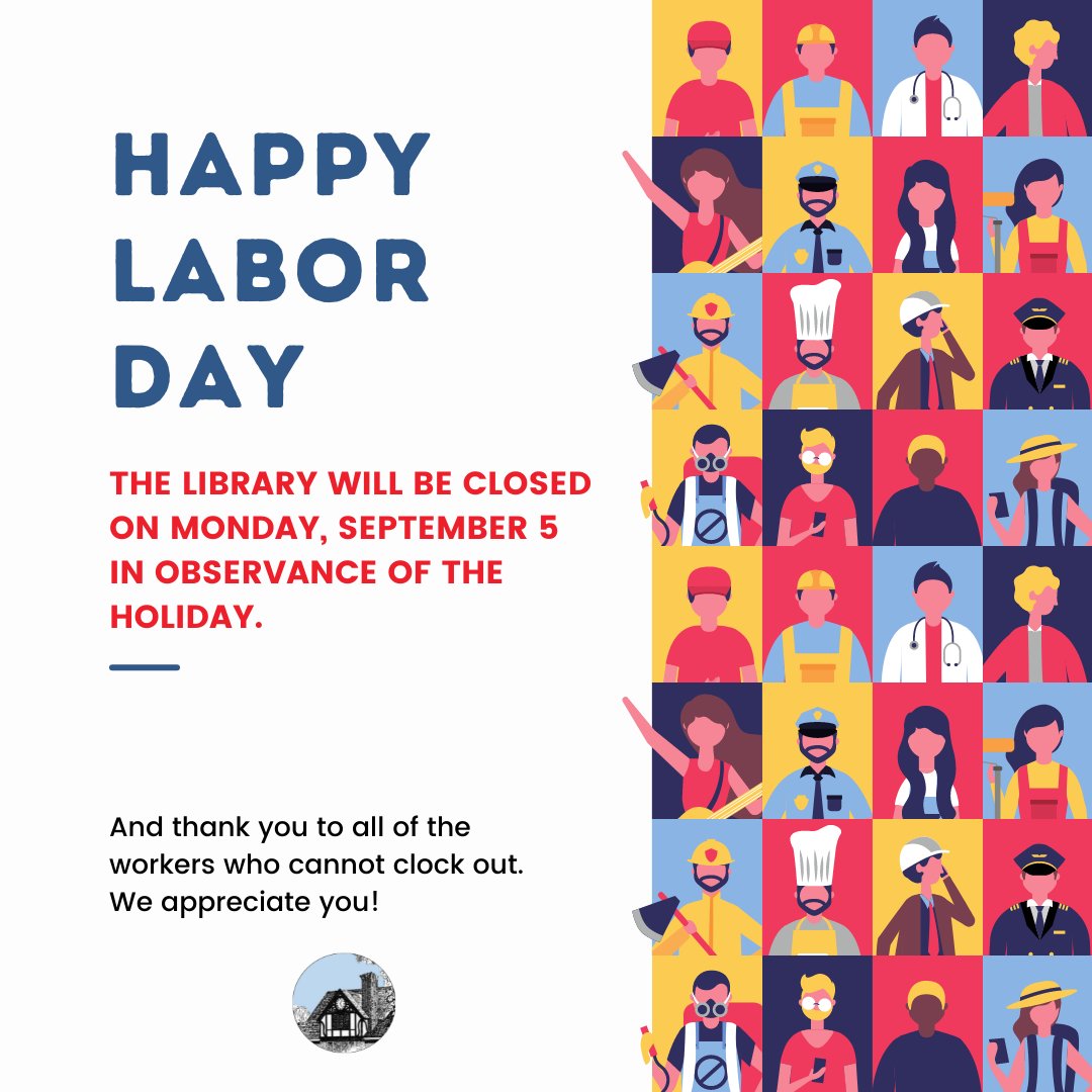 Escml's tweet image. We're closed tomorrow - Mon, 9/5 - in observance of Labor Day.
Remember, we're always open at emmaclark.org. 😃

#LaborDay #ThreeVillage #EmmaClarkLibrary