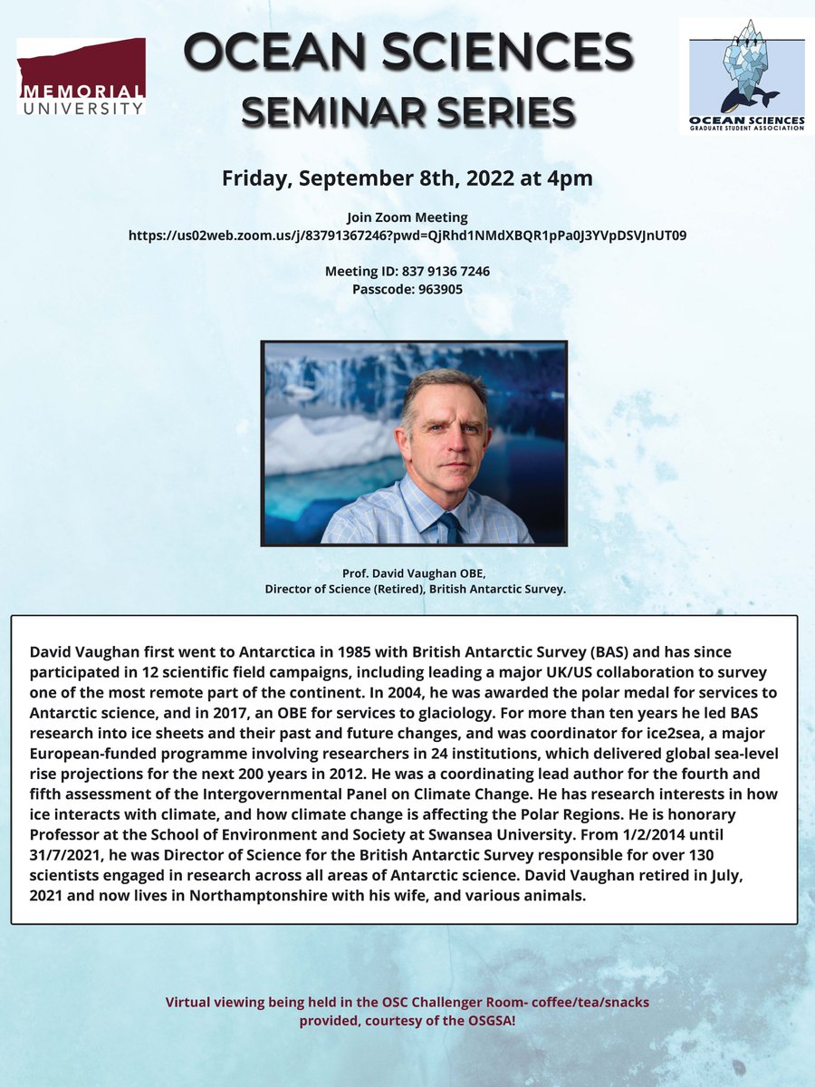 <a href="/munosgsa/">OSGSA</a>
 Seminar Sept 8th at 4:00pm OSC Challenger Room (and Zoom link below). Speaker: Prof. David Vaughan will be presenting his research on climate change and sea levels. 
Join Zoom Meeting
us02web.zoom.us/j/83791367246?…

Meeting ID: 837 9136 7246
Passcode: 963905