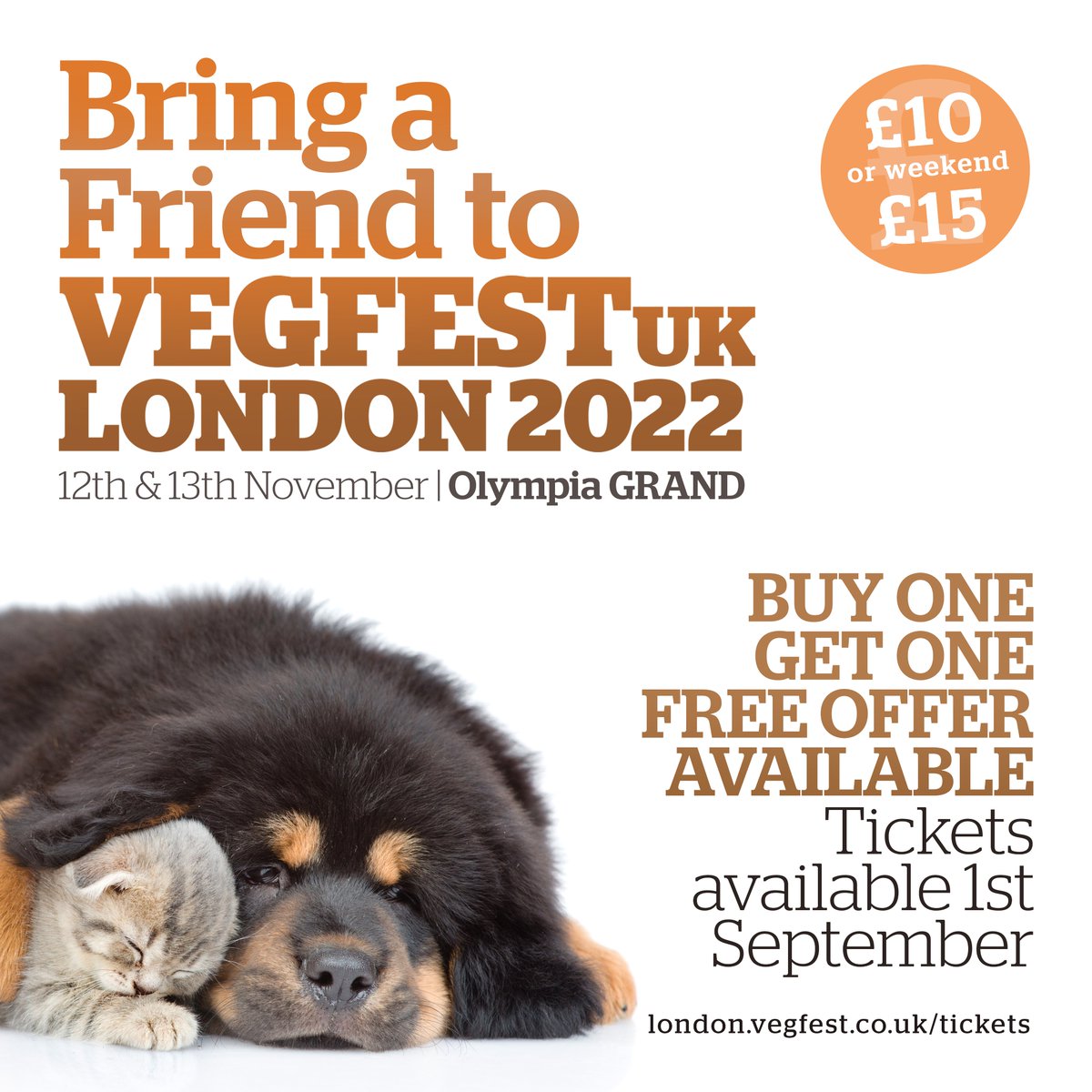 Tickets on sale on BOGOF for VegfestUK London Nov 12 13 22 - Bring a Friend to Vegfest and discover the best of the #vegan way of life and #plantbased lifestyles 

london.vegfest.co.uk/tickets/

Join the event page for updates 
facebook.com/events/7262034…

#vegancommunity #animalrights