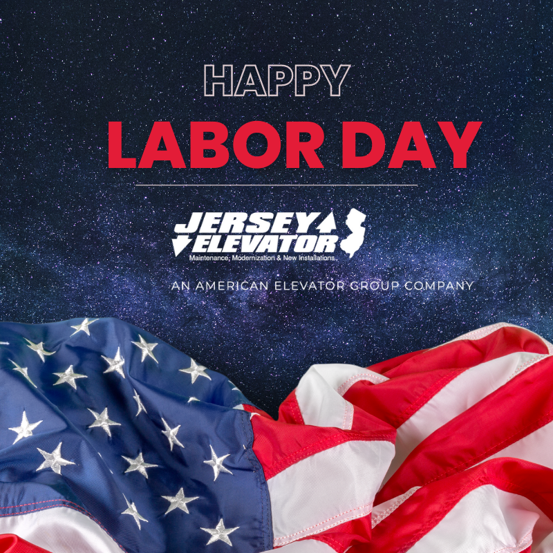 JerseyElevator's tweet photo. Wishing our customers, co-workers, friends and family a safe and happy Labor Day! https://t.co/OcbrSD7eJT