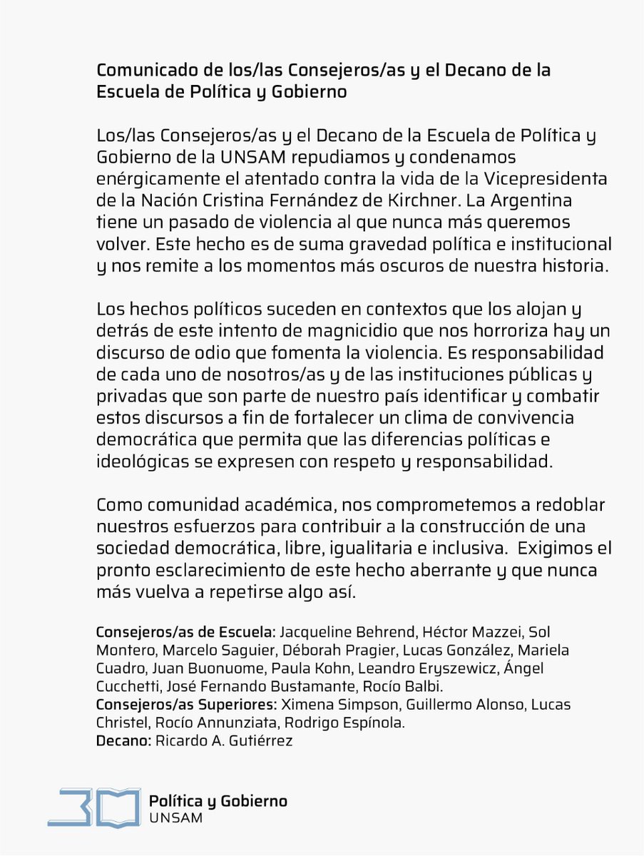 UNSAM_EPyG's tweet photo. Comunicado de los/las Consejeros/as y el Decano de la Escuela de Política y Gobierno de la UNSAM frente al atentado contra la vida de la Vicepresidenta de la Nación Cristina Fernández de Kirchner. https://t.co/CvE4YfZa7Z