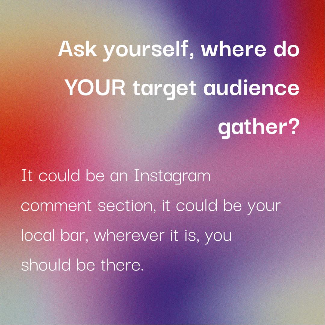 ColourInMedia's tweet photo. To reach your target audience, you need to be around your target audience. Influencing their perception of your brand isn't easy when they don't know you exist, so find where they are, and start turning potential customers into a loyal fanbase. https://t.co/cKrya2U4PN