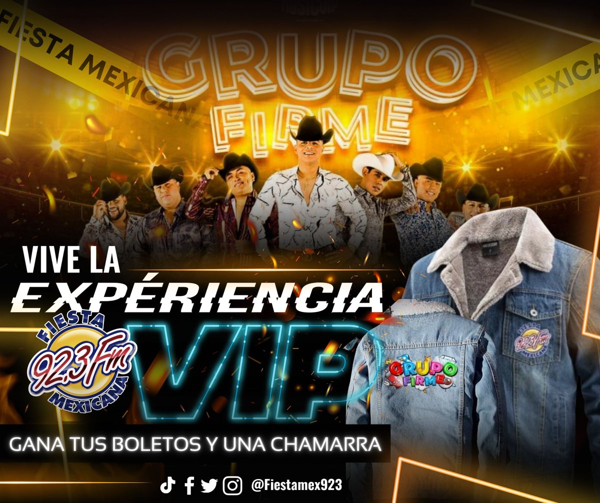 FiestaMex923's tweet photo. ¡VIVE TU EXPERIENCIA VIP CON GRUPO FIRME Y FIESTA MEXICANA!

Tenemos para ti, tus accesos y las chamarras oficiales de Grupo Firme y Fiesta Mexicana, quédate pendiente de nuestras redes sociales y de nuestra programación en vivo. ¡podrías convertirte en uno de los ganadores! 💥 https://t.co/MNmaQlezFI