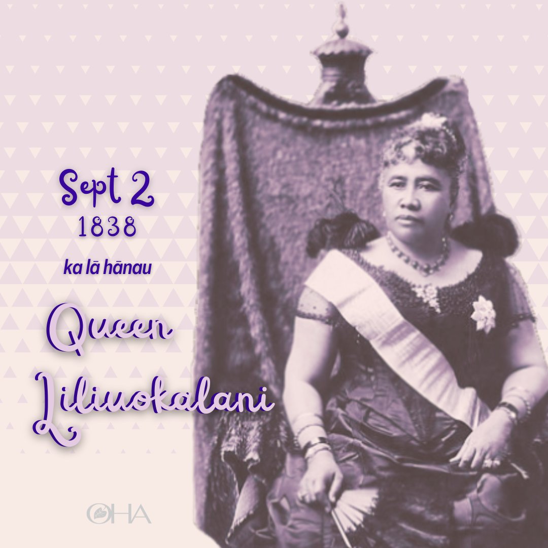 Today is Queen Lili‘uokalani's 184th birthday. She was greatly beloved by her people who referred to her as the “Mother of her Nation.”  

See events happening for the #HawaiianHistoryMonth2022. 

hawaiiponoi.info

#OHAHawaii #KaWaiOlaNews