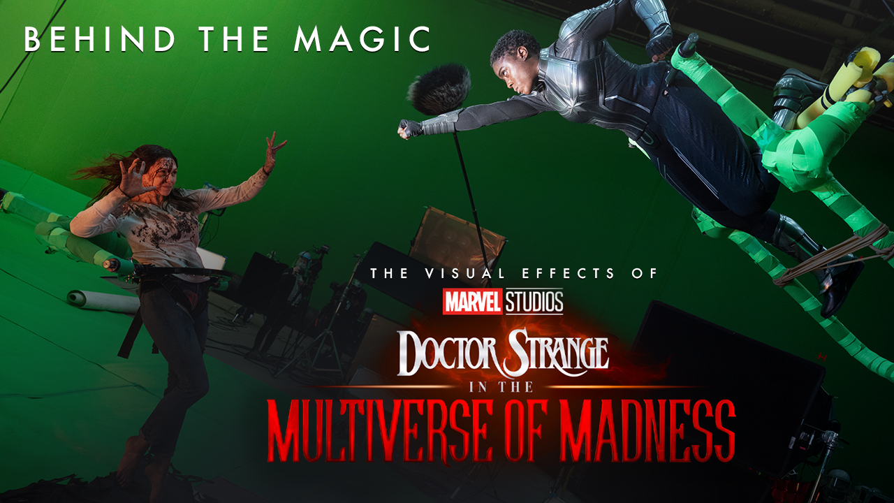 Doctor Strange in the Multiverse of Madness Behind the Magic ILM. 