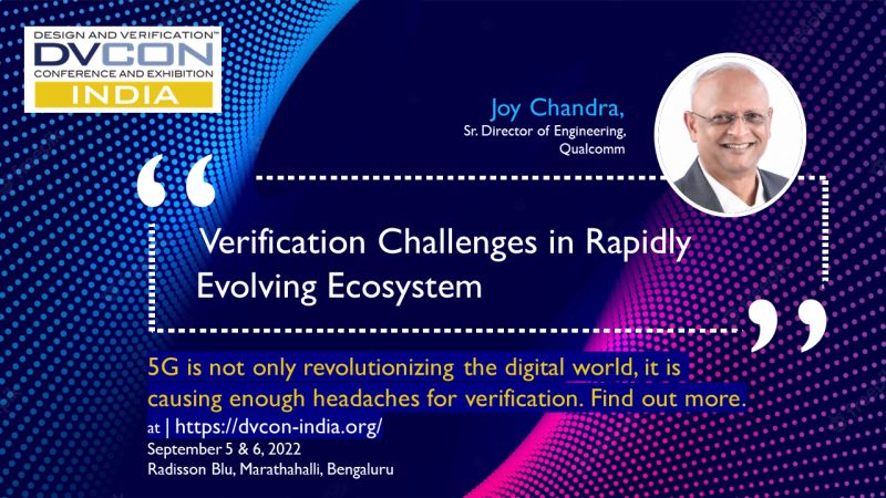 Exciting keynote at DVCon India 2022 “Verification Challenges in Rapidly Evolving Ecosystem” presented by Joy Chandra, Qualcomm. Register now: dvconindia.org  #DVConIndia2022 #IEEEIndia #Designverification #accellera