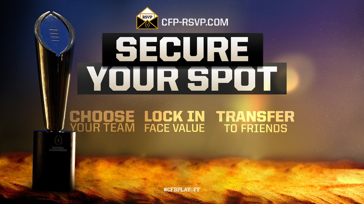 CFBPlayoff's tweet photo. Commit to your team on its path to the #CFBPlayoff #NationalChampionship! 🏈🏆

@CFPRSVP lets you reserve face-value tickets throughout the season. If your team advances to the national championship game, you can join them - guaranteed.

Secure your spot » https://t.co/hivwLfYtj2 https://t.co/fL09xS4ayG
