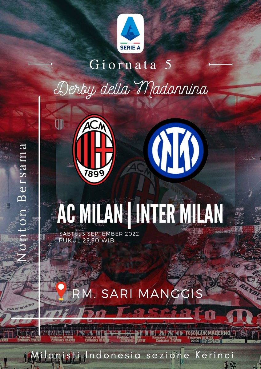 Nobar Day!
Giornata 5 | Serie A 22/23
Derby Della Madonnina 🔥
AC Milan vs Udinese
Sabtu, 3 September 2022
23.30 WIB
RM. Sari Manggis

#ForzaMilan 🔴⚫

<a href="/MilanistiOrId/">Milanisti Indonesia</a>
