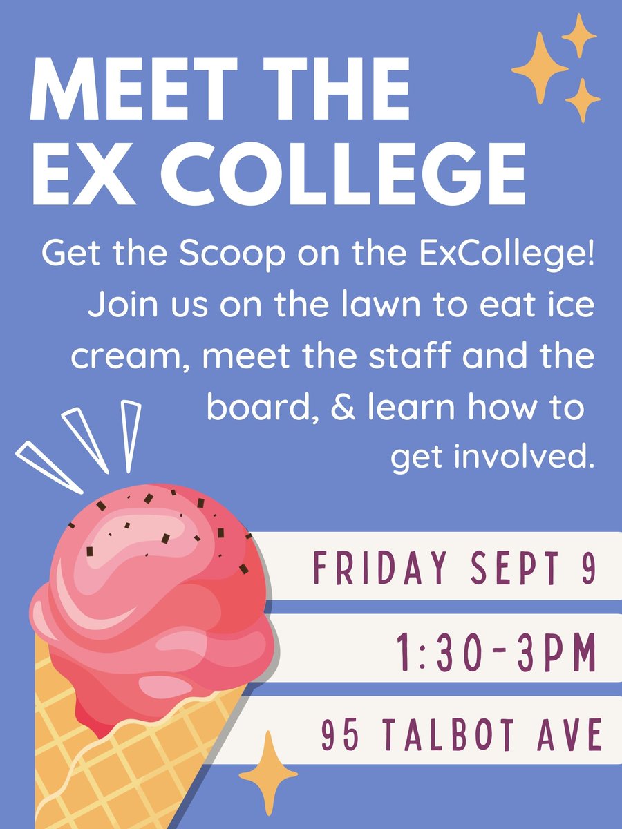 ExCollege's tweet image. We are so excited to see everyone back on campus and getting ready for classes next Tuesday!

Catch up with the ExCollege staff and board next Friday, September 9th, for some ice cream, music, and good company!