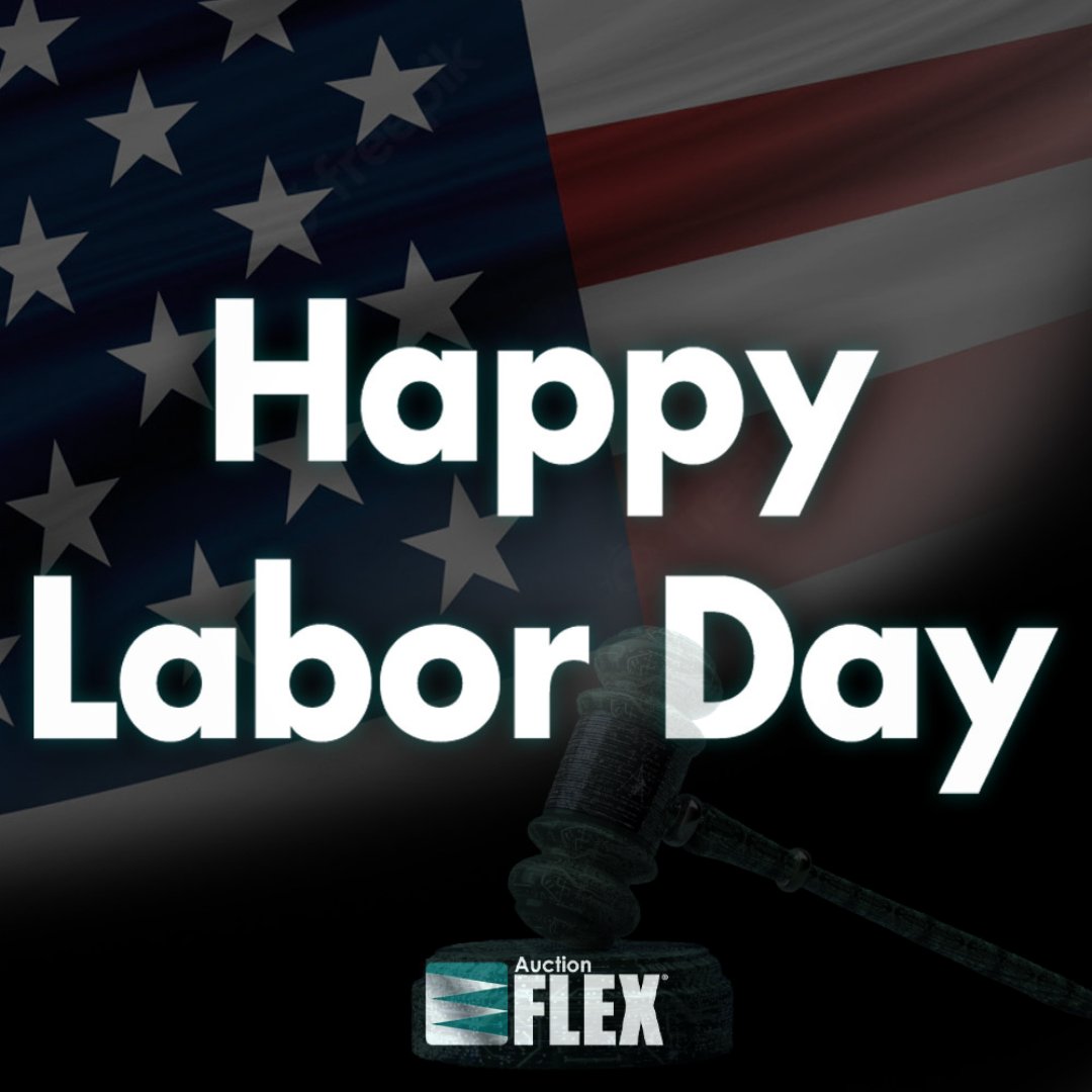 auctionflex's tweet photo. Today is the day to celebrate the high spirits of all the laborers who work hard every day…. Warm wishes on Labor Day to everyone from the team at #AuctionFlex! https://t.co/RYdtRyKXOz