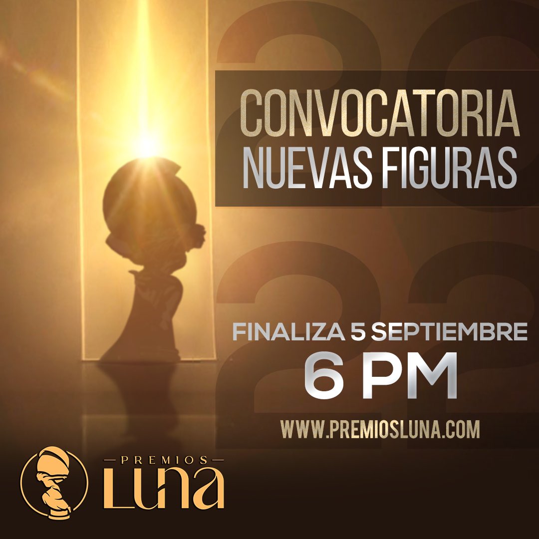 Atención‼️

La #ConvocatoriaNuevasFiguras2022 finaliza el lunes 5 septiembre a las 6 pm!

Si eres nuevo artista, aún tienes tiempo de participar por un cupo en nuestra Categoría Nuevas Figuras. 

Inscríbete aquí premiosluna.com/convocatoria20…

#PremiosLuna