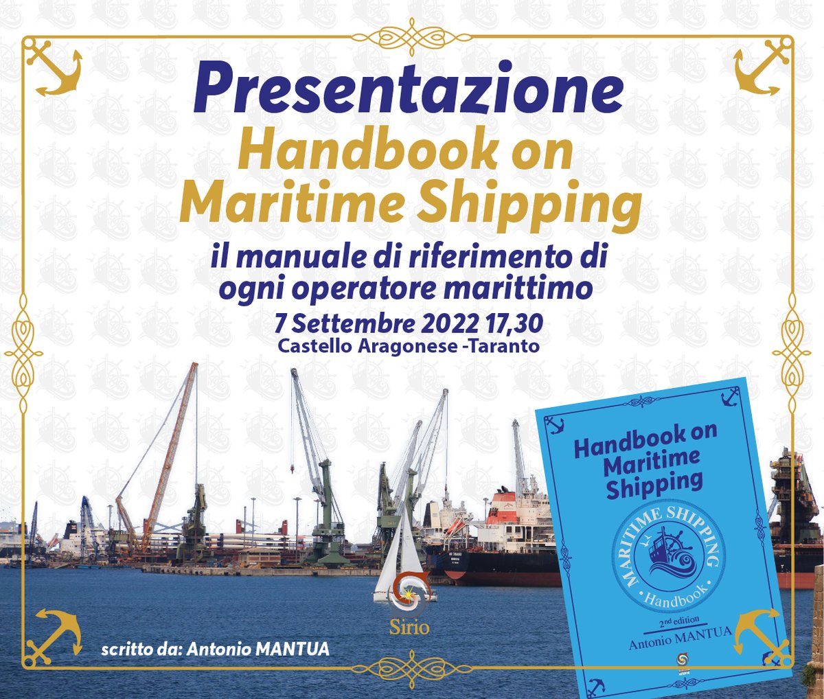 sirio_srl's tweet photo. Vi aspettiamo 07/09 al #castelloaragonese di #taranto per la presentazione di https://t.co/TbPVSvYoXx
@GiuseppeMelucci @MantuaAntonio @isctaranto @PortodiTaranto @RaccomarTaranto #ecologicaspa #marraffa #rimorchiatoritaranto @ConfindustriaT @ConfindustriaT1 @mantuashipping https://t.co/DDg7QUHNW1